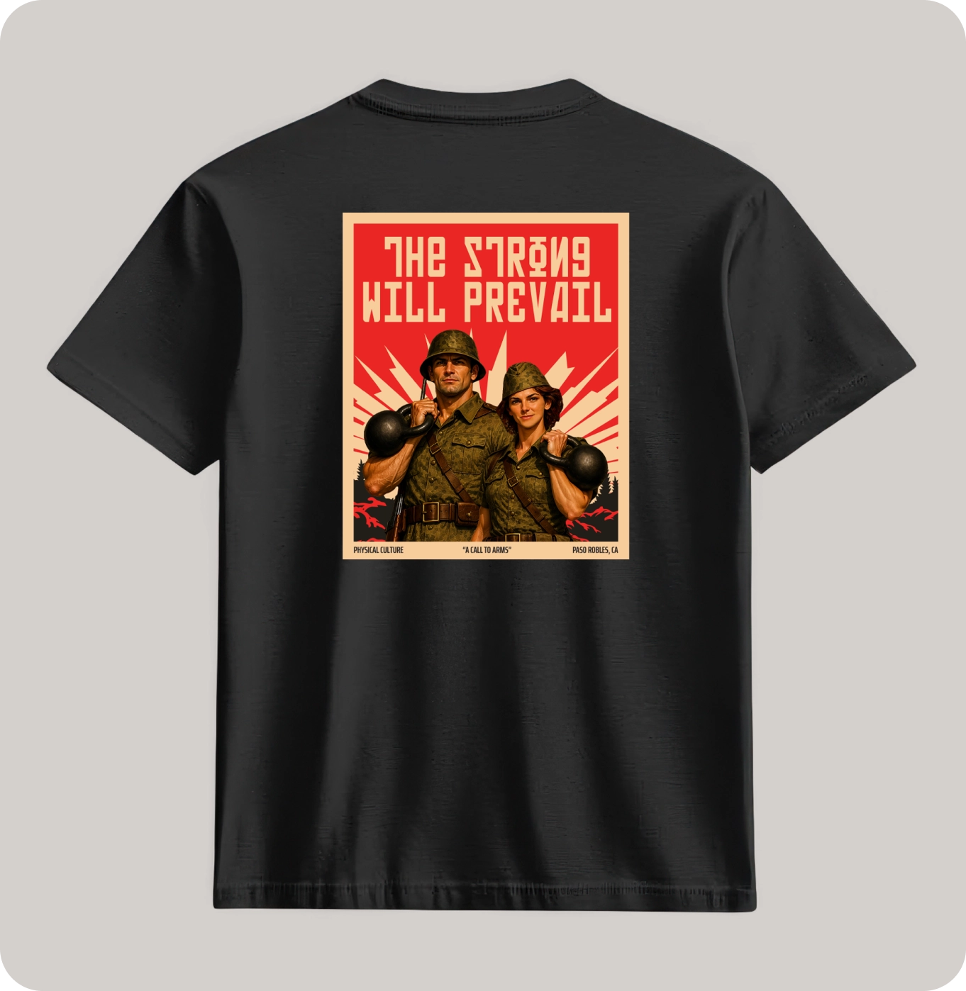 THE STRONG WILL PREVAIL T-SHIRT